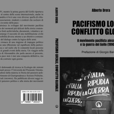 Immagine di Un contributo di Alberto Drera alla storia del movimento pacifista Alessandrino